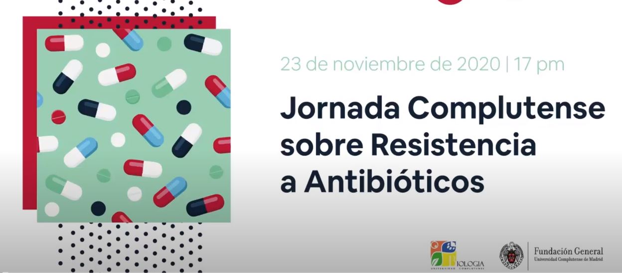 Jornada Complutense sobre Resistencia a Antibióticos. 23 de noviembre de 2020