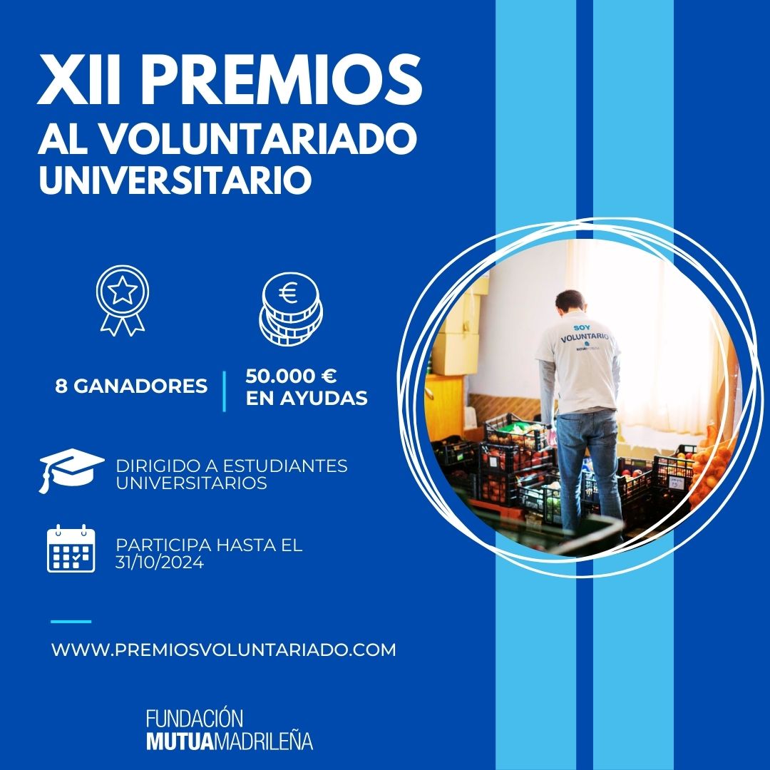 XII Premios al voluntariado universitario de la Fundación Mutua Madrileña