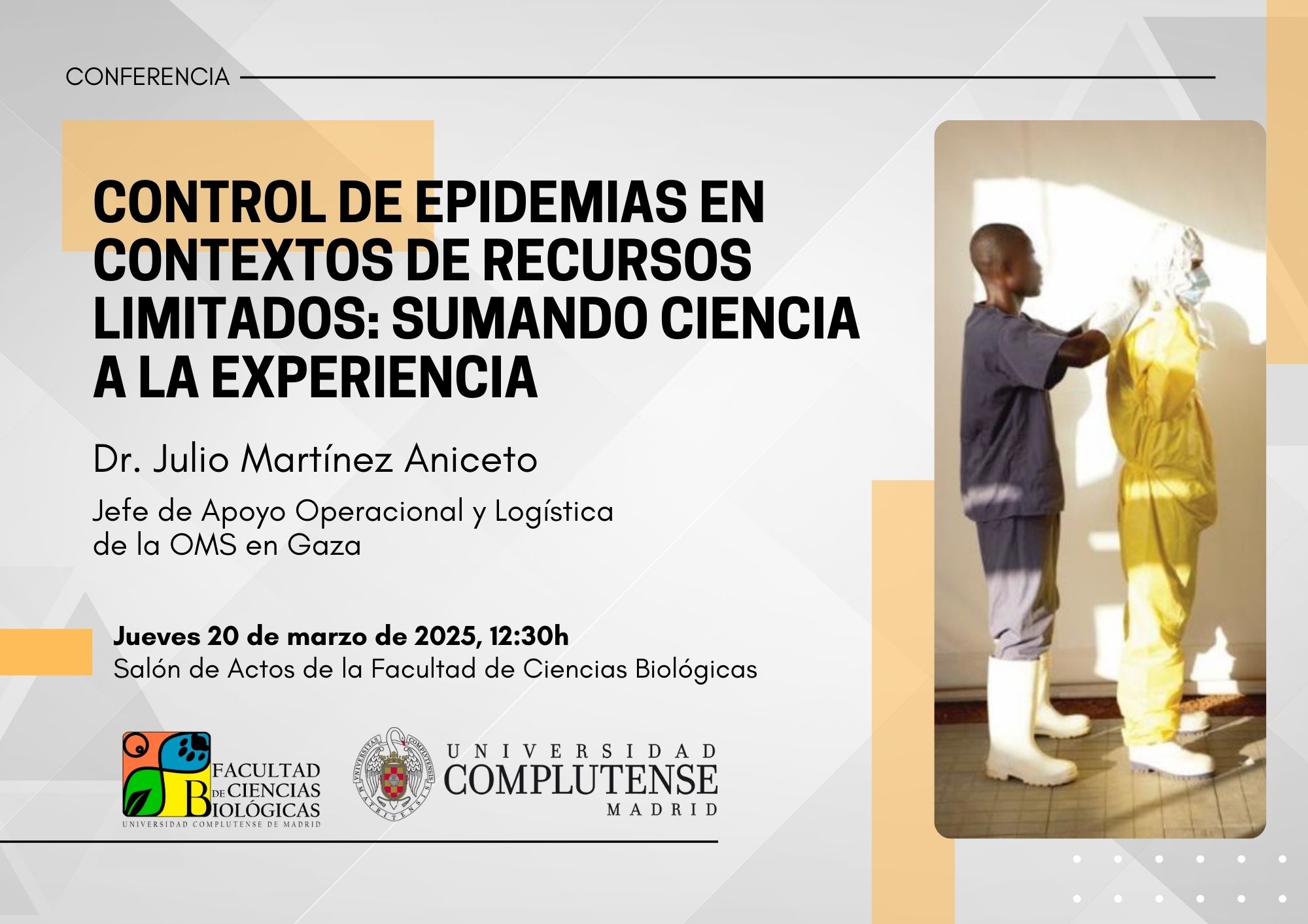 Suspendida temporalmente: Conferencia 20 de marzo: «Control de Epidemias en Contextos de Recursos Limitados: Sumando Ciencia a la Experiencia» Dr. Julio Martínez Aniceto